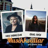 Musikkväll med Kikki Danielsson & Israel Nash (US)