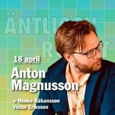 Äntligen Roligt: Anton Magnusson