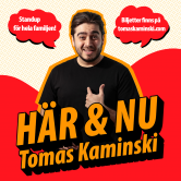 Tomas Kaminski – Här och Nu